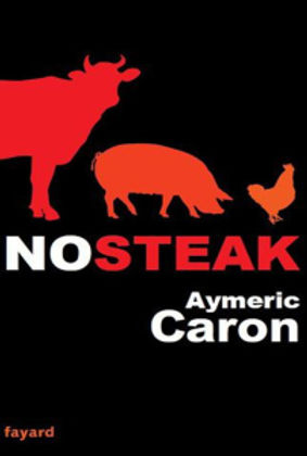 No Steak Aymeric Caron