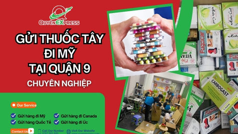 Dịch vụ gửi thuốc tây đi Mỹ tại quận 9 Quyên Express