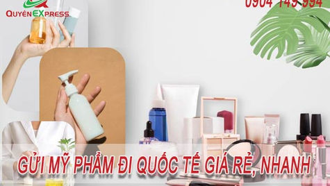5 Mẹo Chọn Đơn Vị Gửi Mỹ Phẩm Đi Quốc Tế Giá Rẻ
