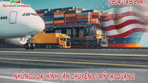 GỬI HÀNG ĐI MỸ TẠI QUẬN 2 SIÊU TỐC, GIÁ RẺ
