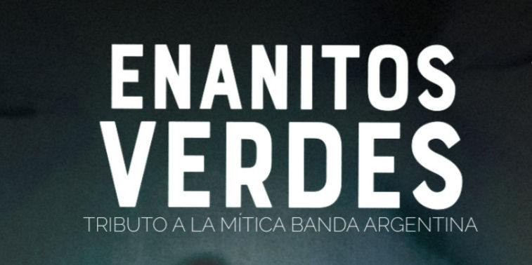Tributo a Enanitos Verdes