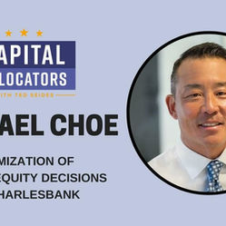 Charlesbank's Michael Choe on PE Decision Making Through a Probabilistic Lens