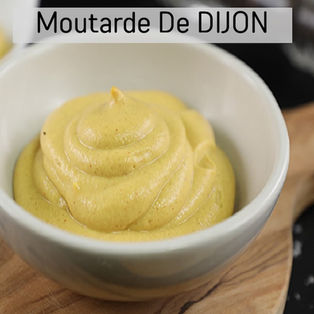 Faire sa Moutarde DE DIJON facilement !