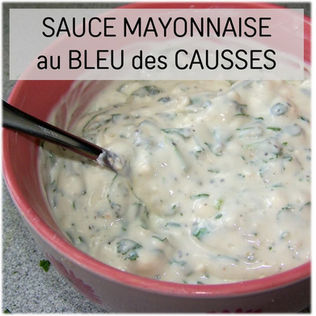 Recette Sauce mayonnaise au bleu des causses | Les Epices DeLACO