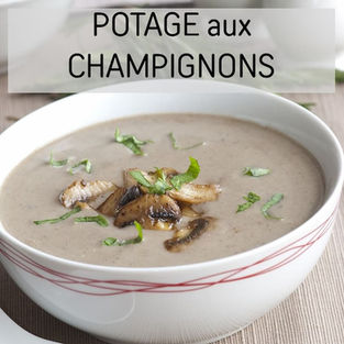 Faire un POTAGE aux CHAMPIGNONS facilement !