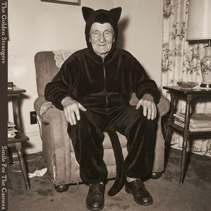 The Golden Strangers 'Smile For The Camera'