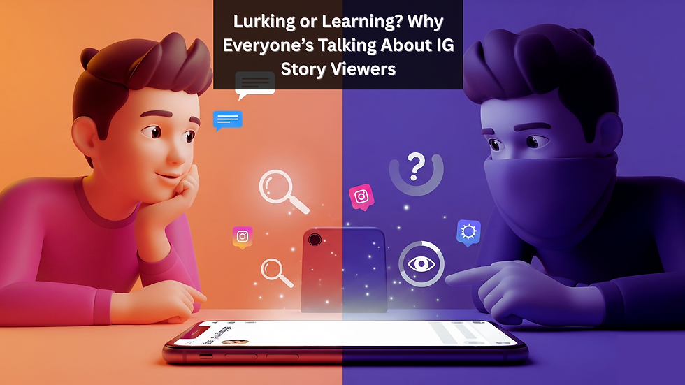 Lurking-or-Learning-Why-Everyones-Talking-About-IG-Story-Viewers