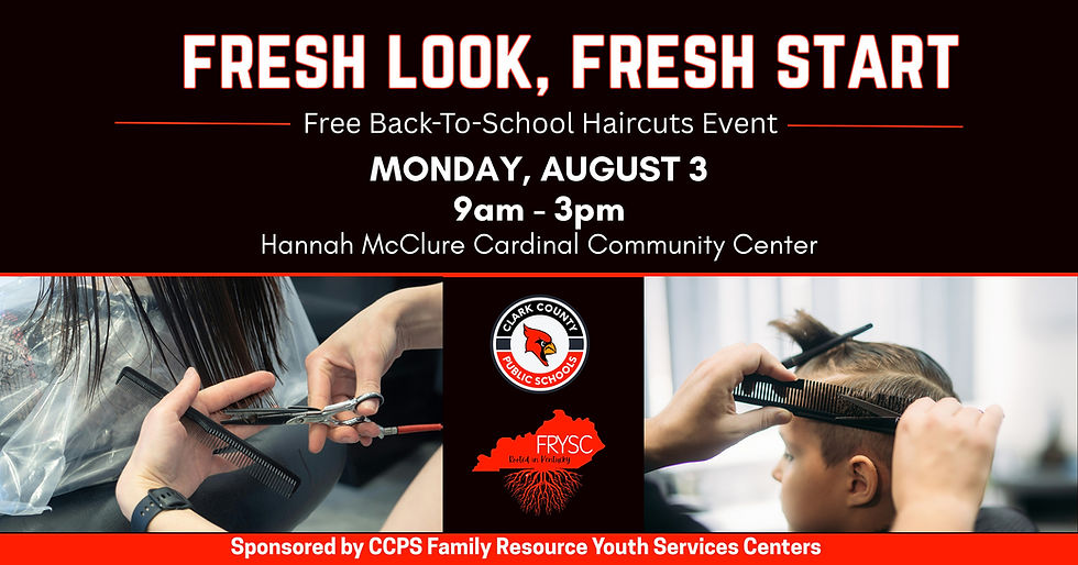 Fresh Look, Fresh Start: Students to get free haircuts before school starts