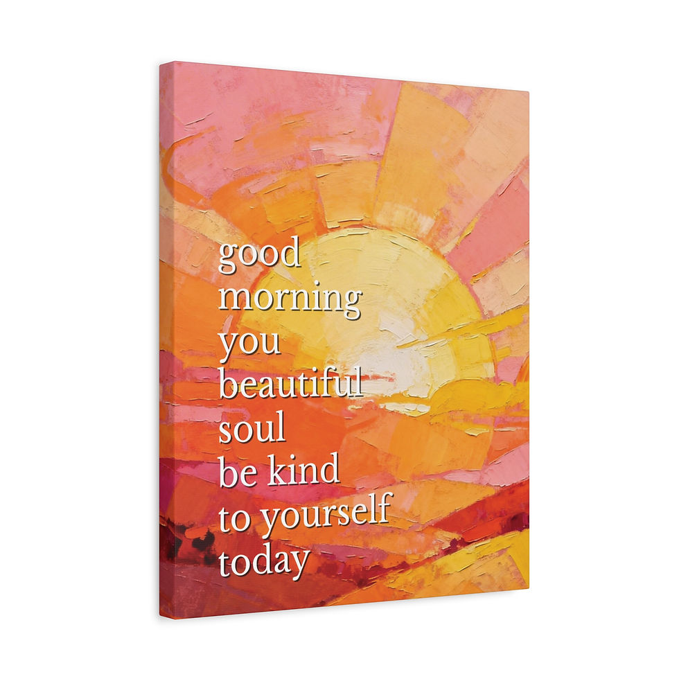 Thumbnail: Good Morning You Beautiful Soul motivational wall art Canvas
