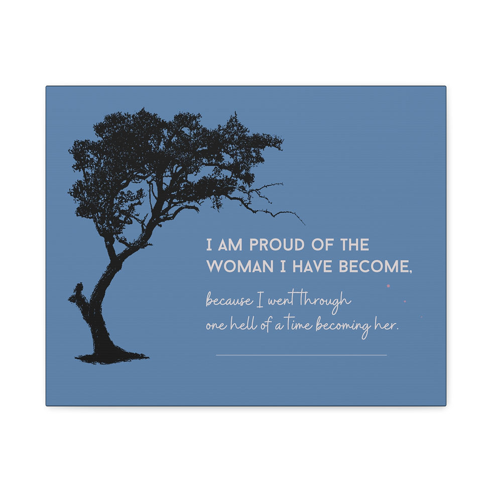 Thumbnail: Proud of the Woman I Became- ARTiculate canvas