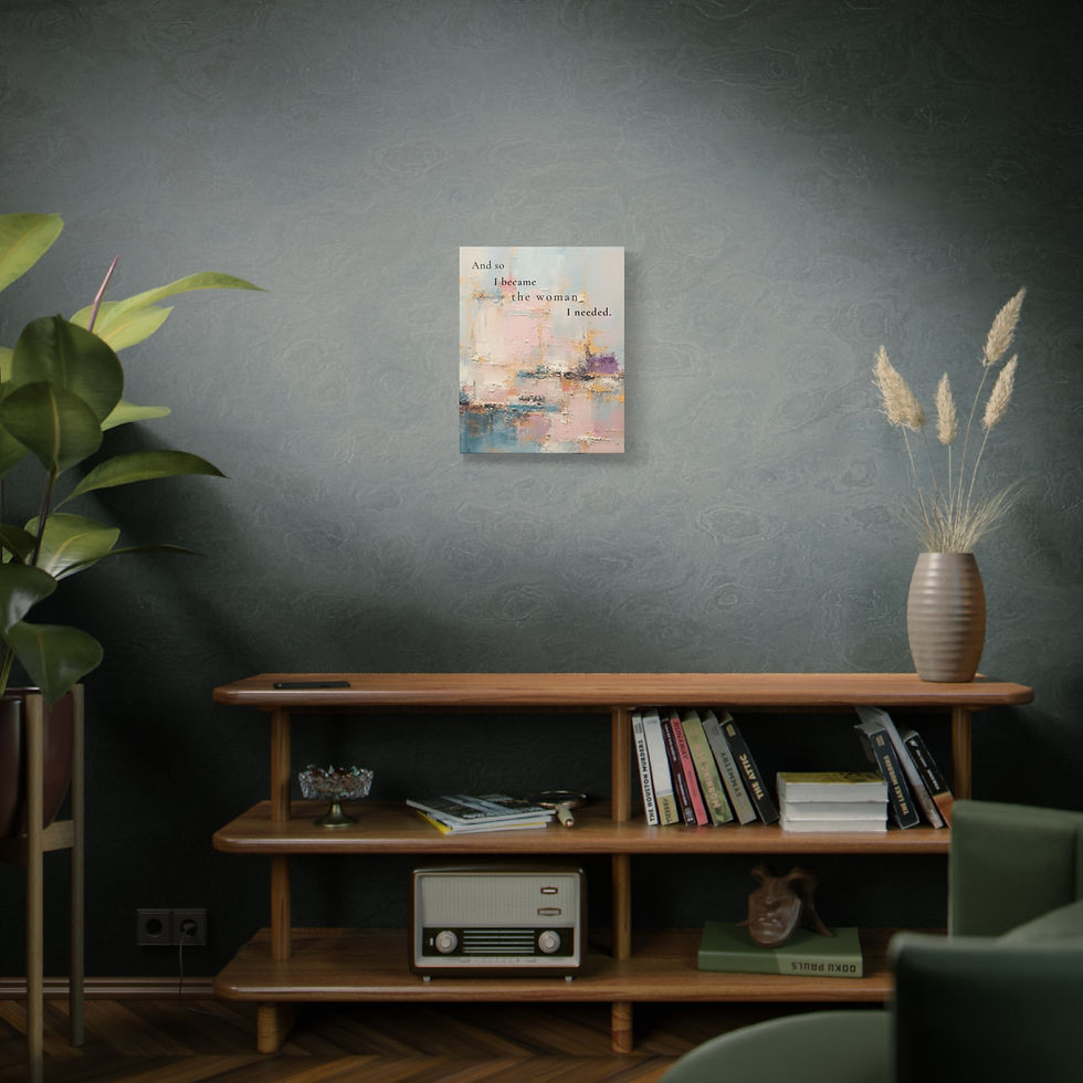 Thumbnail:  "And so I became the woman I needed." Inspirational Abstract Canvas Art