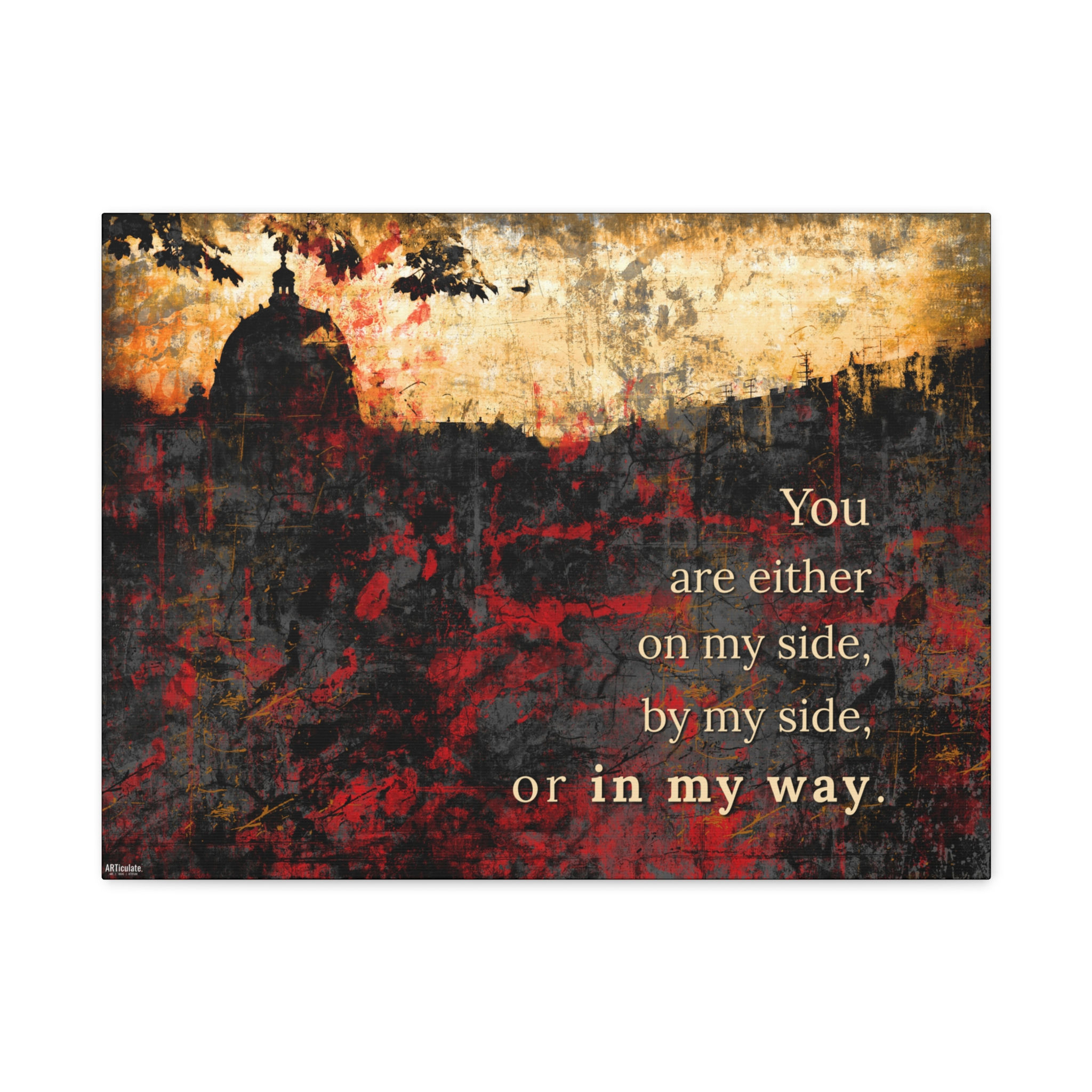 On my side or in my way- Canvas Wall Art