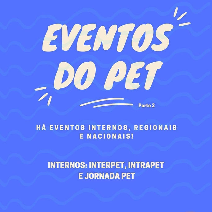 Eventos do PET - Parte 2