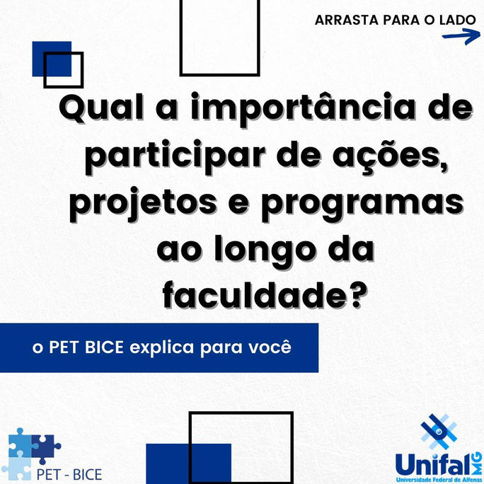 Vocês conhecem a importância de participar de ações, projetos e programas ao longo da sua faculdade?