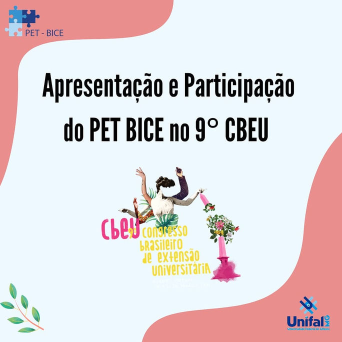 O PET BICE participou do 9° Congresso Brasileiro de Extensão Universitária