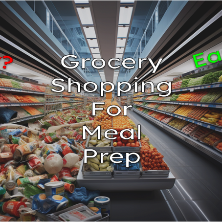 14 Tips To Shop For Groceries For Meal Prep