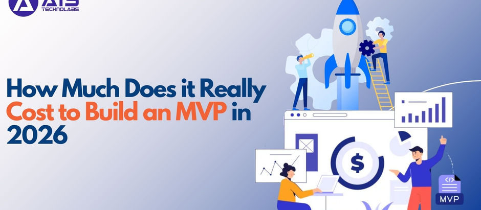 How Much Does it Really Cost to Build an MVP in 2026