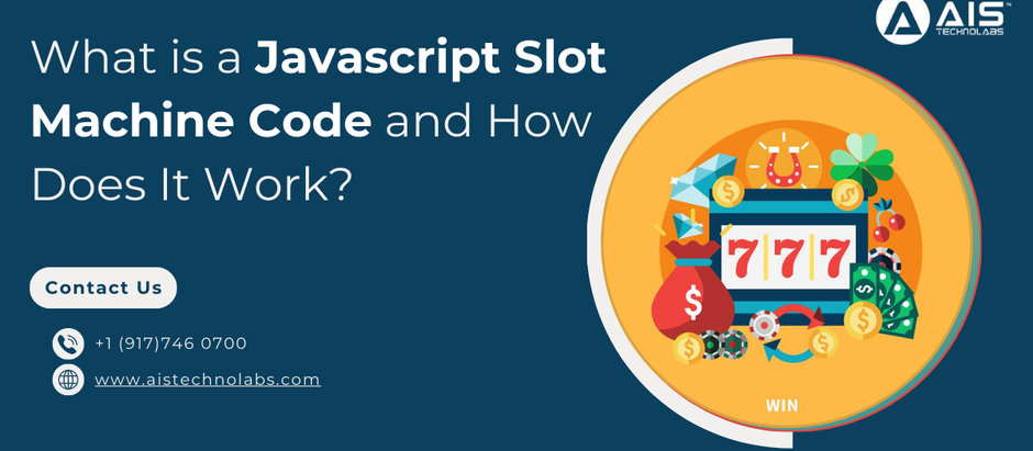 What is a Javascript Slot Machine Code and How Does It Work?
