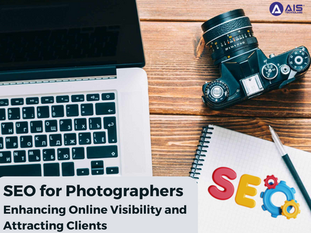 SEO for Photographers: Enhancing Online Visibility and Attracting Clients