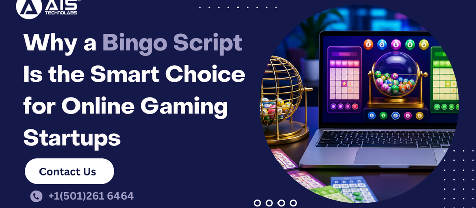 why a bingo script is the smart choice for online gaming startups