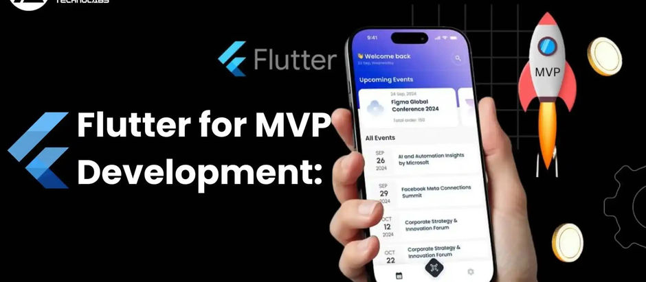 Why Choose Flutter for MVP Development: A Startup Guide