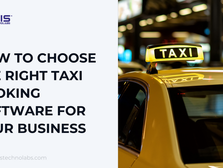 How to Choose the Right Taxi Booking Software for Your Business