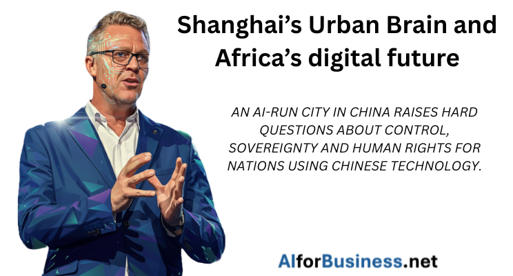 Shanghai’s Urban Brain and Africa’s digital future