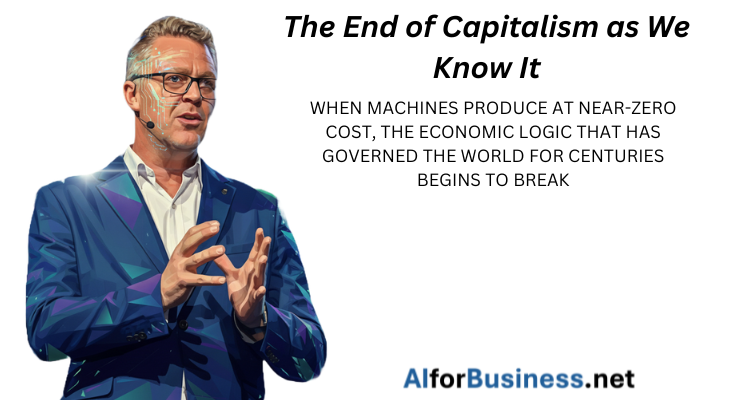 The End of Capitalism as We Know It