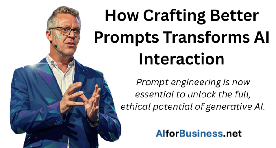 Crafting Better Prompts Transforms AI Interaction