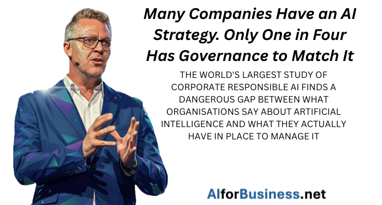 Many Companies Have an AI Strategy. Only One in Four Has Governance to Match It