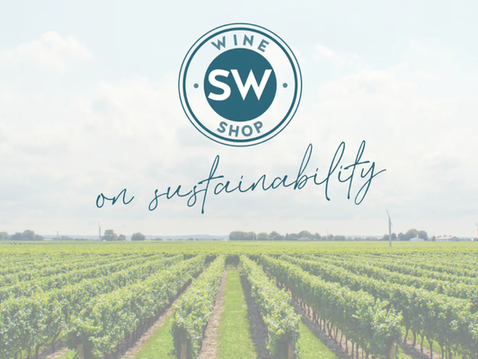 Sustainable Tavistock - The Wine Industry & Buying Local