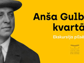 Exkursion in die städtische Umgebung "Das Viertel von Ansis Gulbis"