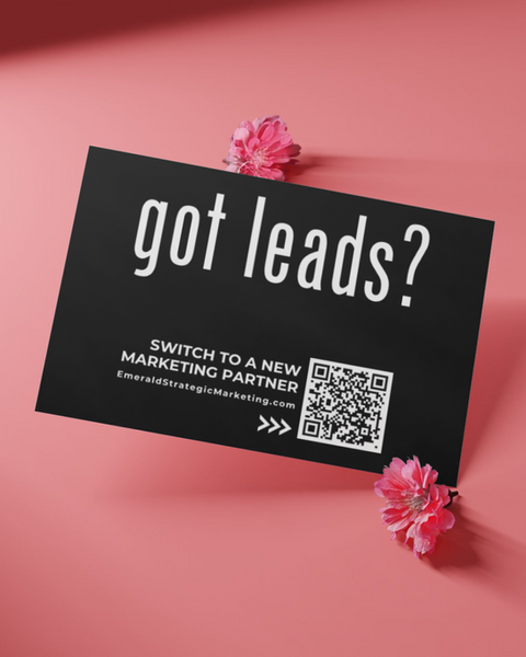 A post card that says, Got Leads?