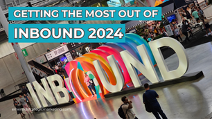 Getting the MOST Out of Inbound 2024