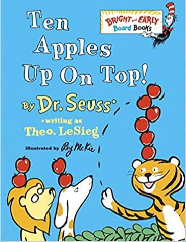 Ten Apples On Top! by Dr. Seuss