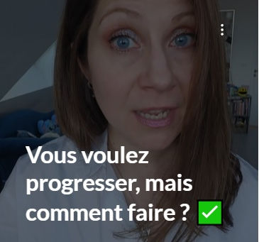 Vous voulez progresser, mais comment faire ? ✅