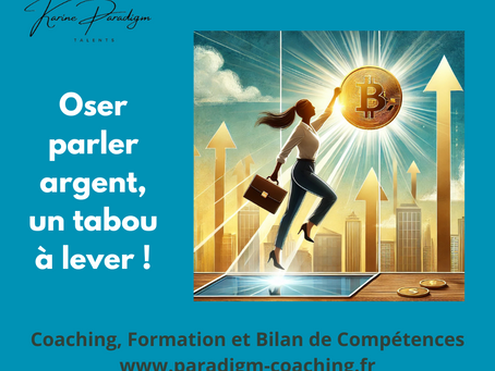 Oser parler argent, un tabou à lever !