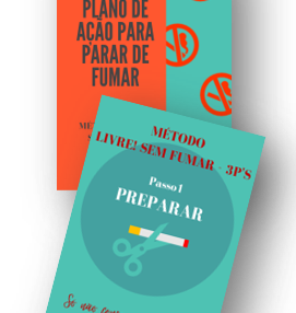Método Livre! Sem Fumar
Passo 1 "Preparar"
+ Plano de Ação +Bônus