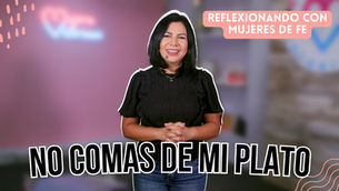 ¿Cómo imitar el amor de Jesús? – Alejandra Putzu | Reflexionando Mujeres de Fe