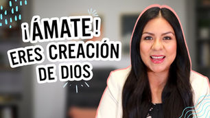 4 Tips Amarte como Dios lo hace Teaser YT