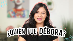 ¿Quién fue Débora? – Diana Blanquel | Devocional Cristiano