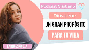 ¿Cómo puedes descubrir el gran propósito de Dios para tu vida?