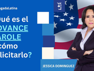 🔎 ¿Qué es Advance Parole y cómo solicitarlo 🇺🇸