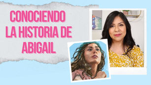 Conociendo la Historia de Abigail 👩🏻💓 – Diana Blanquel