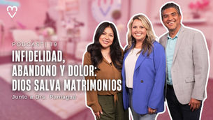 Infidelidad, Abandono y Dolor💔 Testimonio de cómo Dios salva matrimonios | Ep2 Drs Paniagua