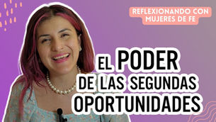 El poder de las segundas oportunidades – Lala Herrera | prédicas cristianas