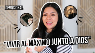 Vivir al máximo junto a Dios 🤍 | Junto a @DianaBlanquel 