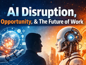 AI Disruption, Opportunity, and the Future of Work