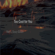 Een sonische bravoure: Marc Soucy’s ‘Too Cool For You’