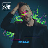 The New Citizen Kane’s “Metallic” Omarmt Intuïtie, Vrijheid en de Schoonheid van Loslaten